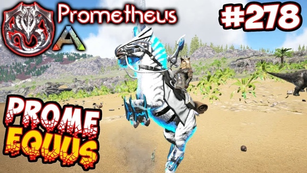Ark Prometheus Prome Equus,