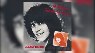 Julien Clerc - Travailler c’est trop dure (Audio officiel)