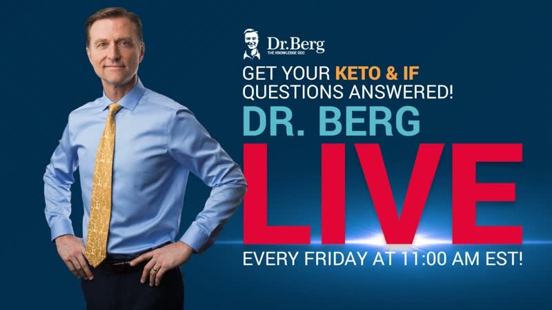 Dr. Berg Live Q