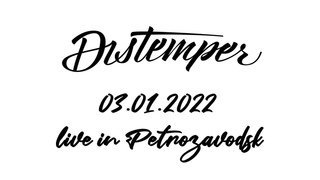 Distemper - live in Petrozavodsk ()