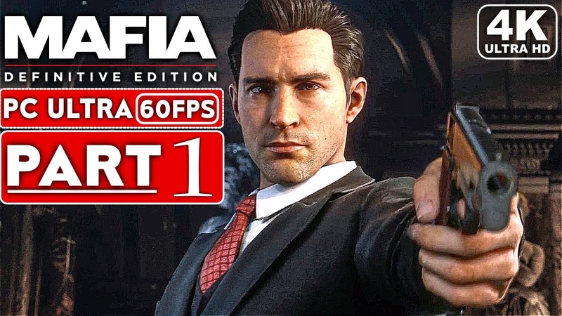 MAFIA DEFINITIVE EDITION Gameplay Walkthrough Part 1 4 K 60 FPS PC No Commentary ( Mafia 1