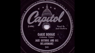 Oakie Boogie - Jack Guthrie