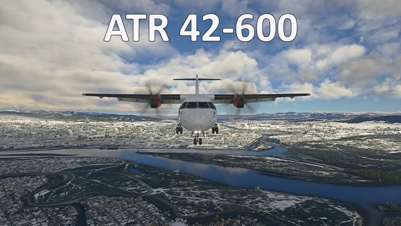 MSFS2020 4 K ATR 42 600 FIRST