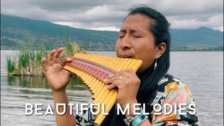 @AtipakChristian - Beautiful melodies for the heart  (Music of the Andes)