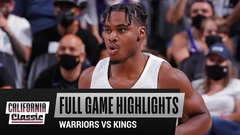 WARRIORS vs KINGS, CALIFORNIA CLASSIC, FULL GAME