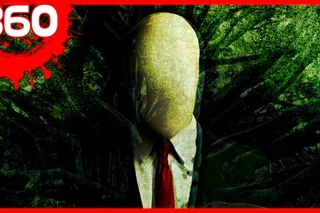 360 | Slender Man