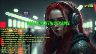 Best Vocal Uplifting Trance Mix #389