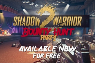Shadow Warrior 2: Bounty Hunt Part 1 DLC - Now Available