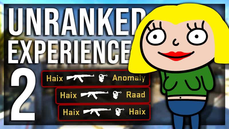 THE UNRANKED EXPERIENCE