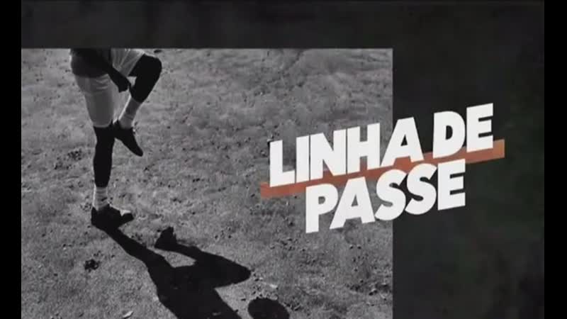 Linha de Passe: Mesa Redonda 05, 07,