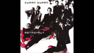Duran Duran - Astronaut (FULL ALBUM). 2004.