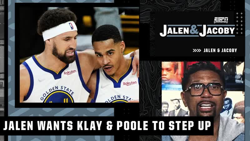 Jalen wants to see Klay Thompson Jordan Poole step up if Steph Curry is hobbled, Jalen