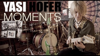 YASI HOFER - MOMENTS (Official Video)