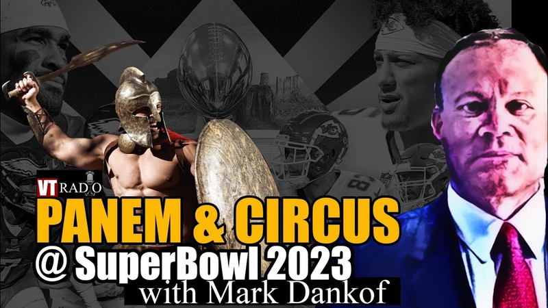 Panem Circus Super Bowl 2023 with VTs Mark