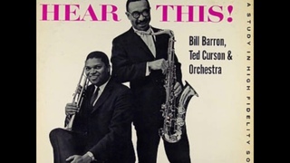 Bill Barron -  Now, Hear This! ( Full Album )