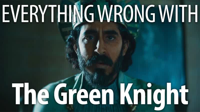 Everything Wrong With The Green Knight In 18 Minutes Or