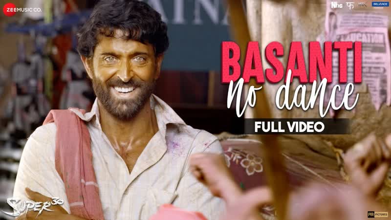 Basanti No Dance Full Video, Super 30, Hrithik Roshan Mrunal Thakur, Ajay