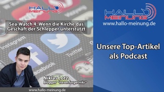 Podcast: “Sea-Watch 4: Wenn die Kirche das Geschäft der Schlepper unterstützt“ von Niklas Lotz