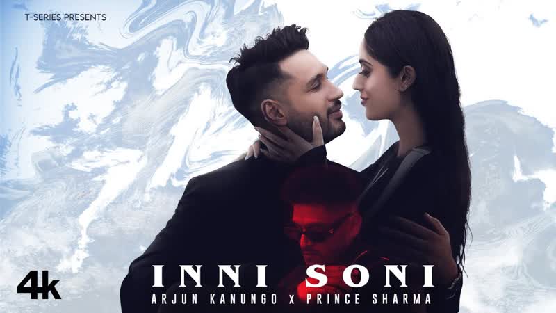 INNI SONI ( Official Music Video): Arjun Kanungo X Prince Sharma, Rupan B, Nitin K, Rahul S, T