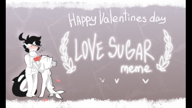 Love sugar,