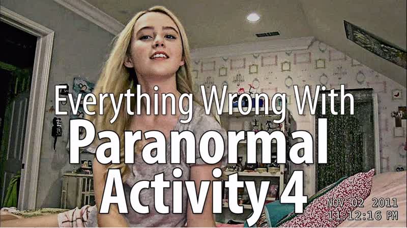 Everything Wrong With Paranormal Activity 4 In 12 Minutes Or