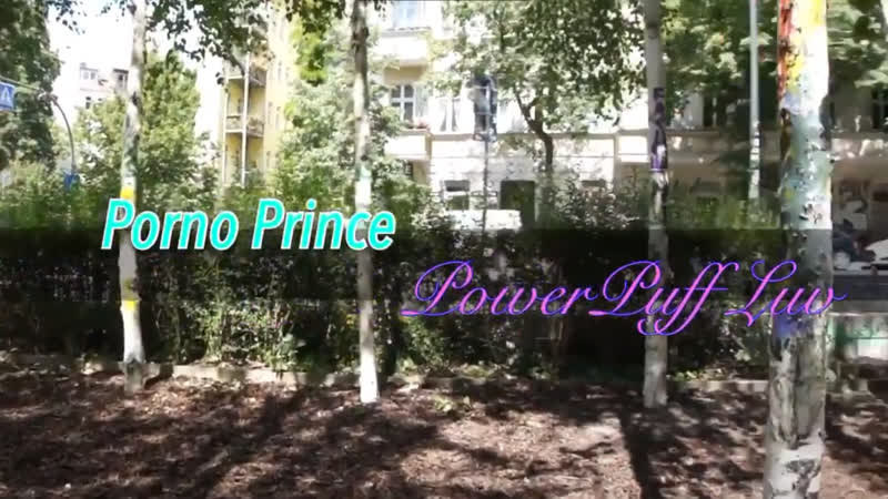 Porno Prince x Power Puff Luv, Berlin