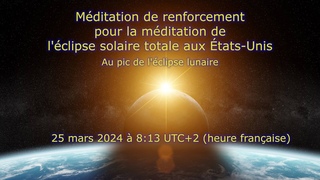 Mditation de renforcement de l'clipse aux tats-Unis le 25 mars 2024 -  French guided audio