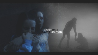 Shirley&Theo | Leave a light on