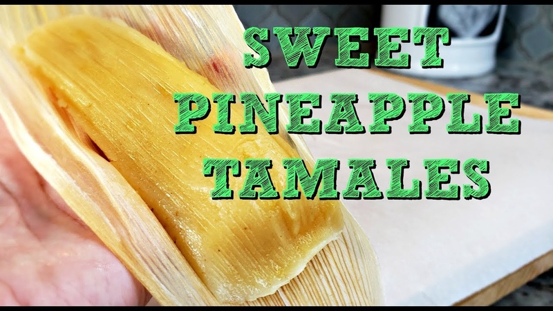 Sweet Pineapple Tamales Recipe, How To Make Tamales, Simply Mama