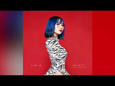 Ash B (애쉬비) BOOTY ( Feat. Mckdaddy) ( Official