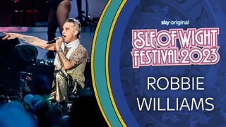 Robbie Williams - Angels | Live at Isle of Wight Festival 2023 | Sky Arts