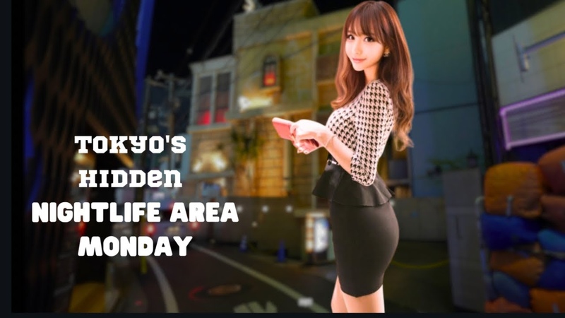 Crazy Tokyos Hidden adult alleys on Monday