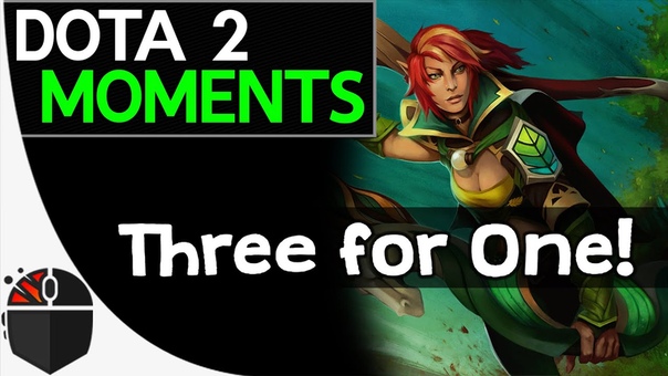 Dota 2 Moments Three for