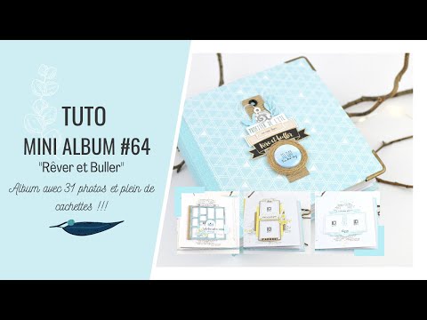 TUTO SCRAPBOOKING MINI ALBUM FACILE, 64 plein de cachettes et 31