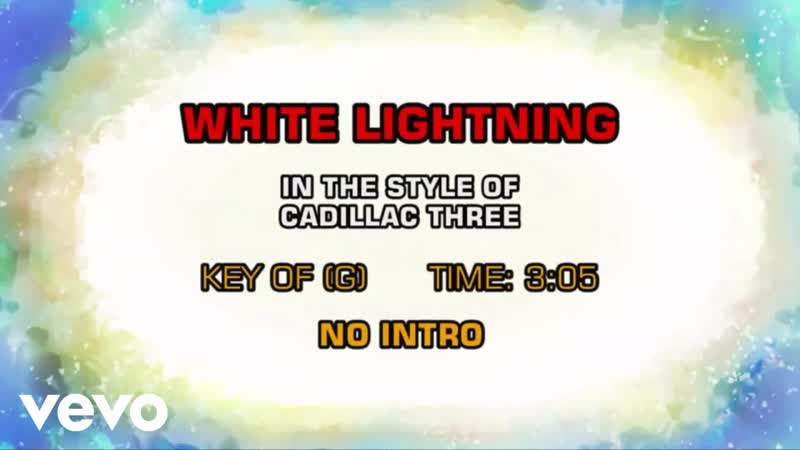 The Cadillac Three White Lightning (