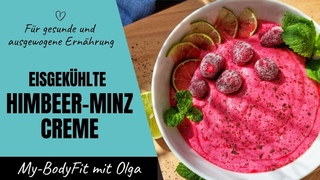 Abnehmen Rezept - Eisgekhlte Himbeer Minz Creme - Kochen mit Olga - Ausgewogene Ernhrung - Amway