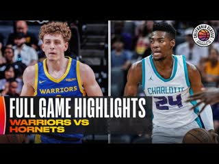 WARRIORS vs HORNETS | CALIFORNIA CLASSIC | FULL GAME HIGHLIGHTS