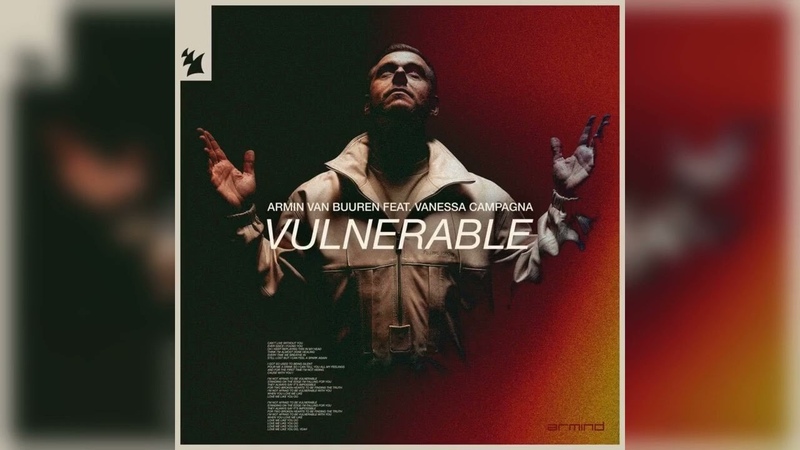 Armin van Buuren Vulnerable ( Extended Mix) (ft. Vanessa Campagna)