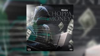 Choppa Money