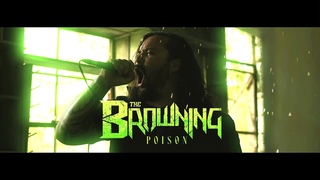 The Browning - Poison (Official Music Video)