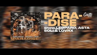 ØPARD, Asta Soli & LOVRX - Paradise